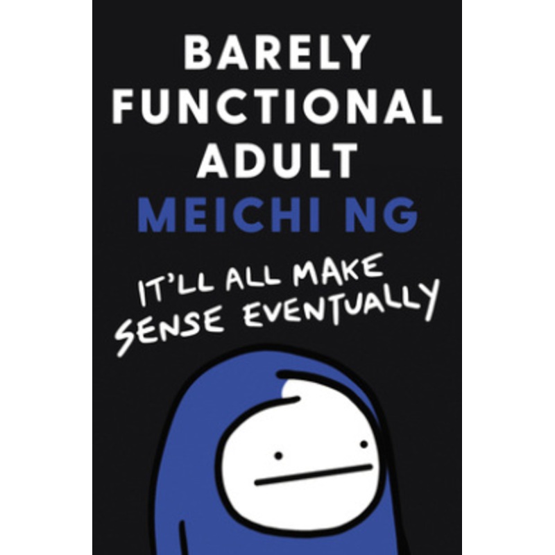 Barely Functional Adult