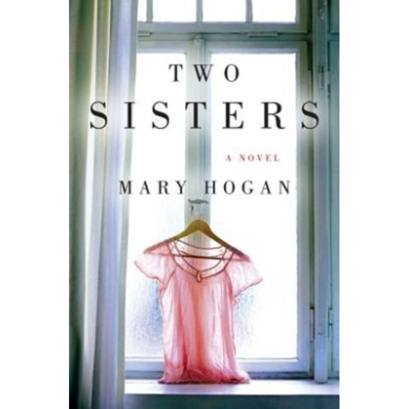 Two Sisters: A Novel