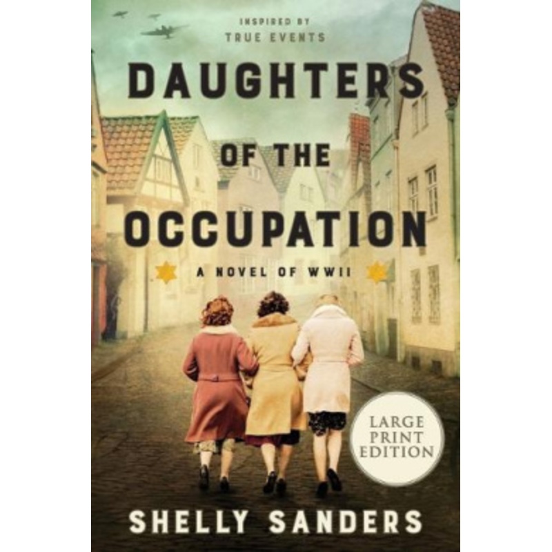Daughters of the Occupation [Large Print]