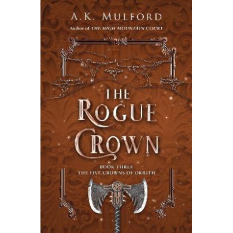 The Rogue Crown (The Five Crowns of Okrith, Book 3)