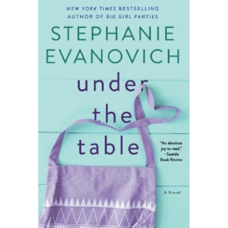 Under the Table: A Novel