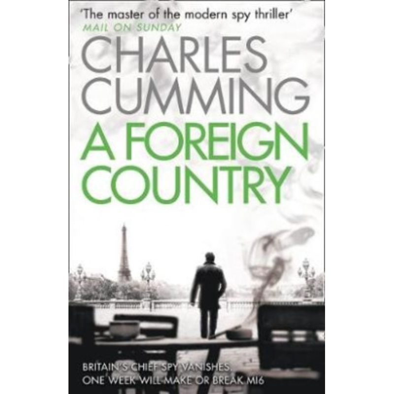 A Foreign Country (Thomas Kell Spy Thriller, Book 1)