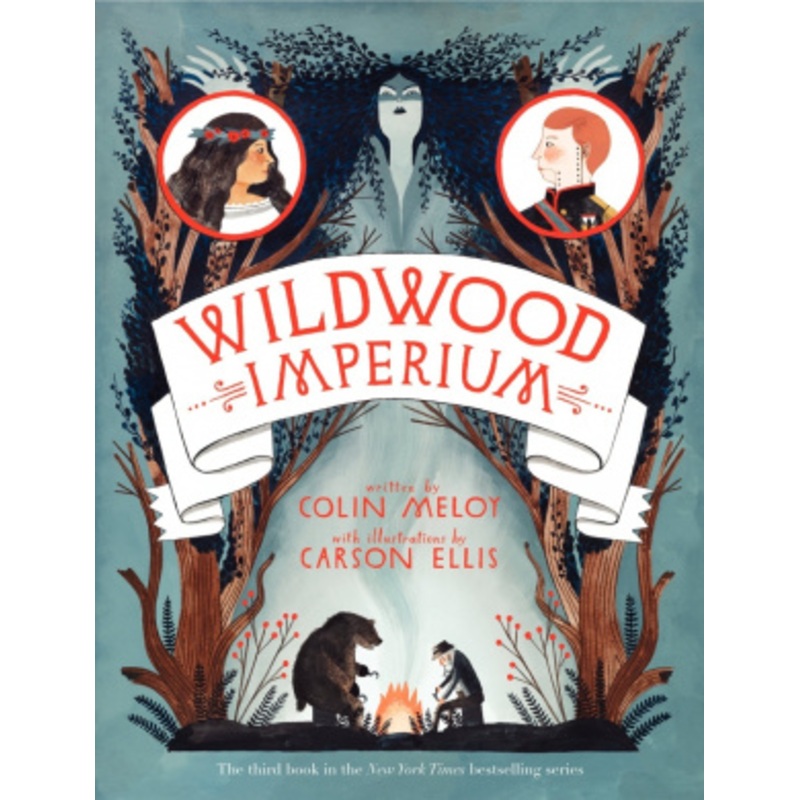 The Wildwood Chronicles 3. Wildwood Imperium