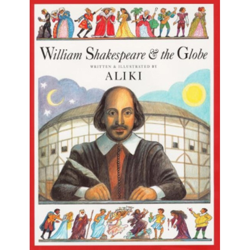 William Shakespeare and the Globe