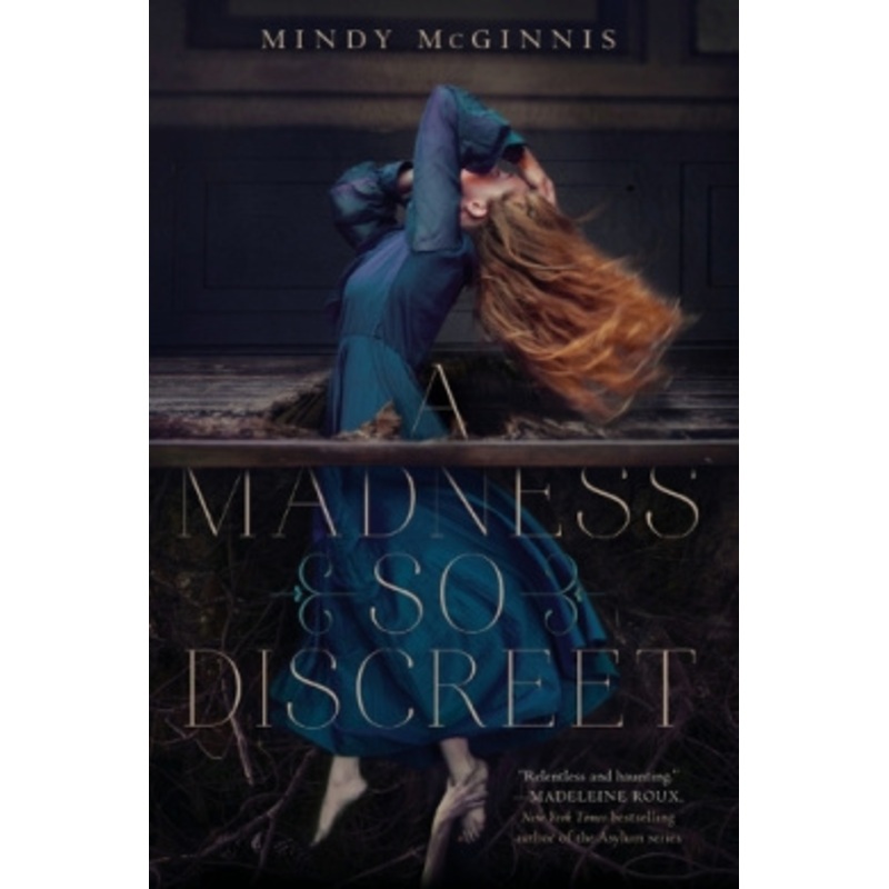 A Madness So Discreet