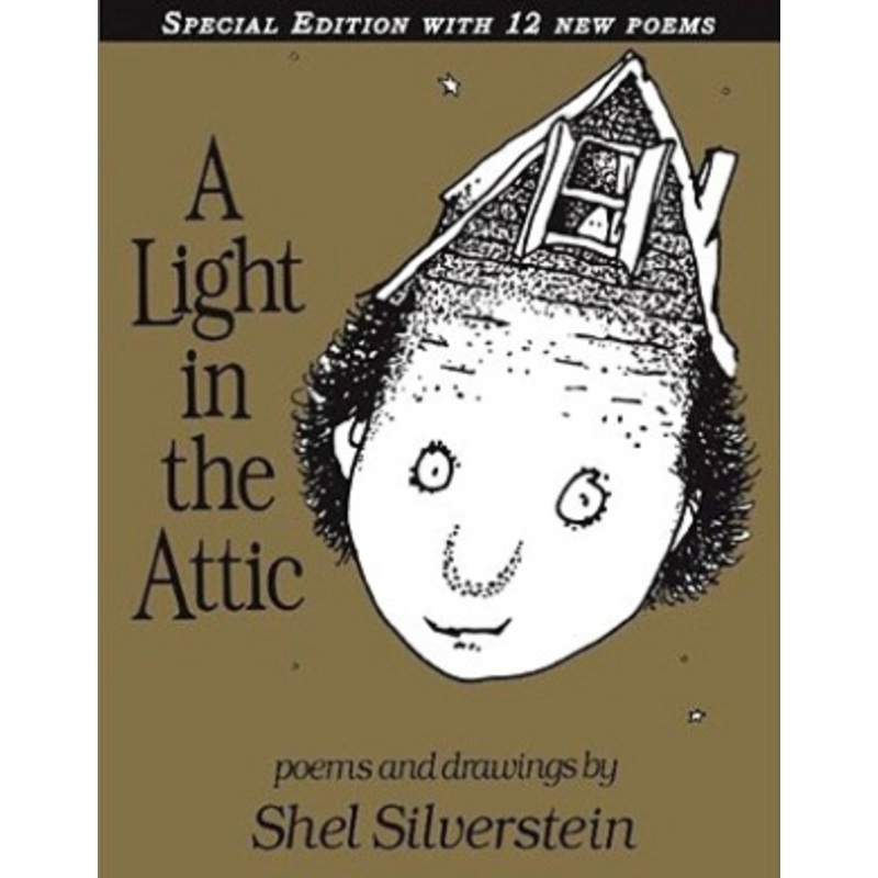 A Light in the Attic with 12 Extra Poems [Special Edition]