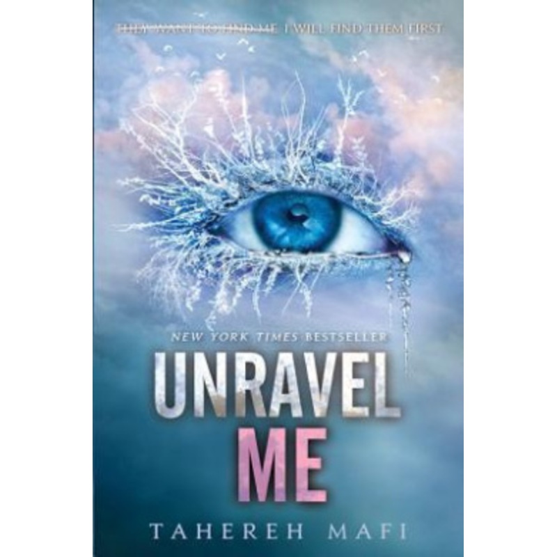 Unravel Me (Shatter Me)