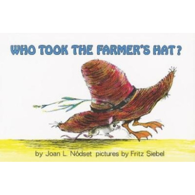 Who Took the Farmer’s [Hat]?