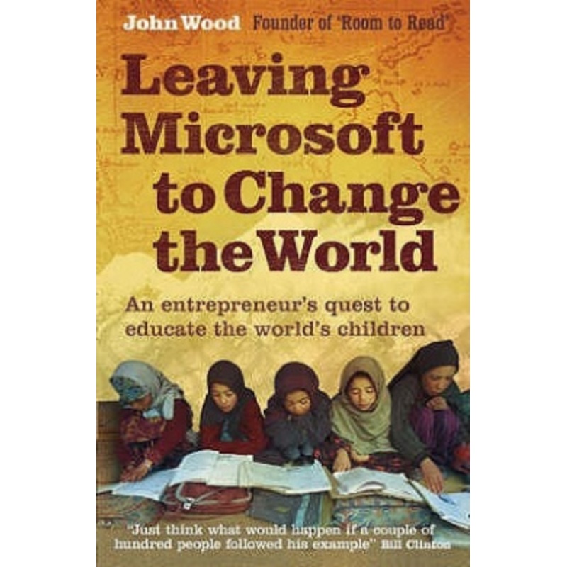 Leaving Microsoft to Change the World