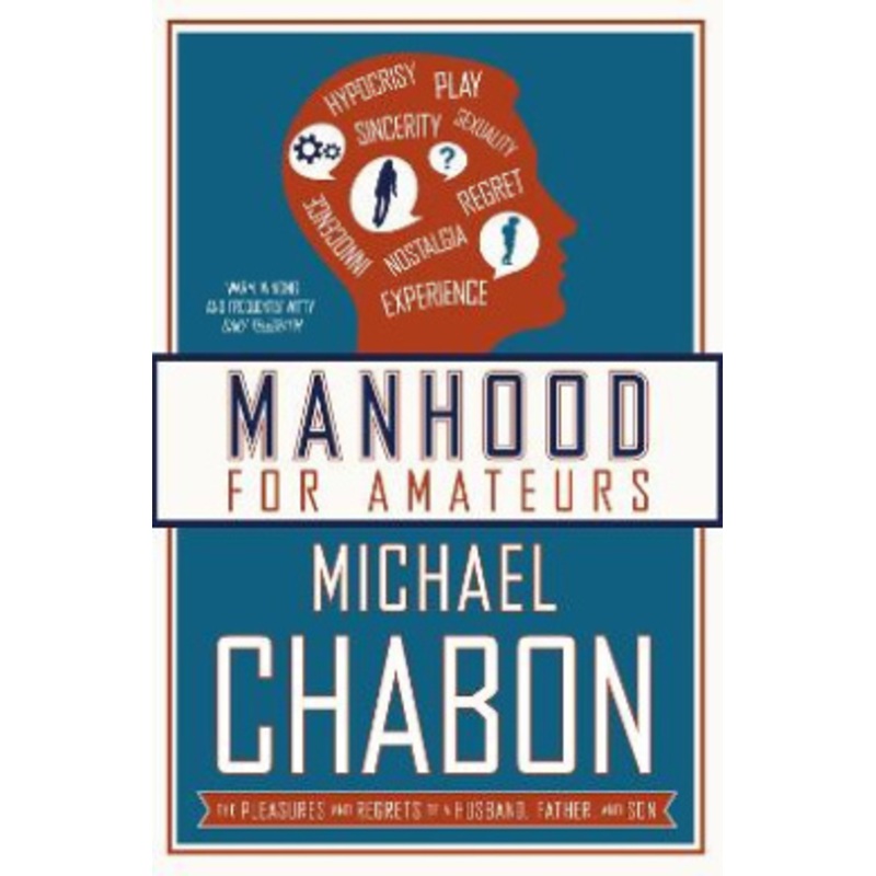 Manhood for Amateurs