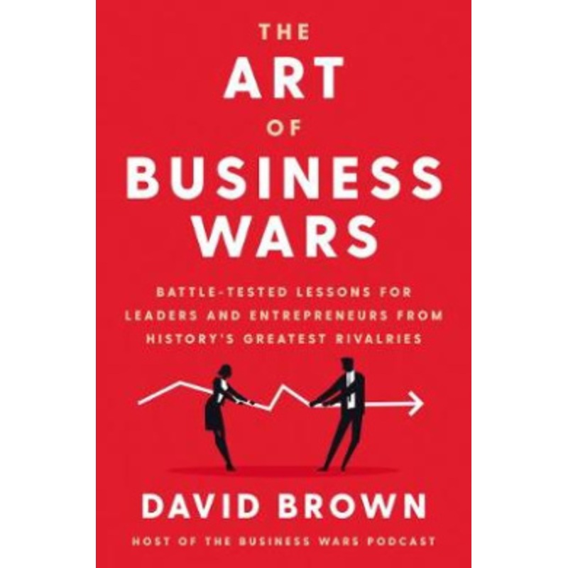 The Art of Business Wars