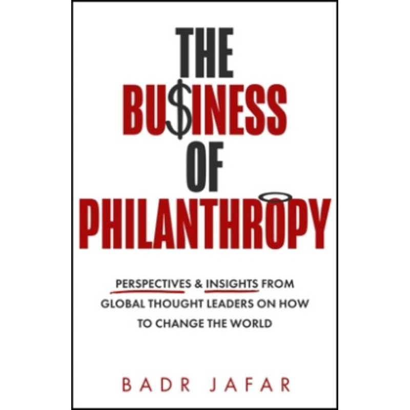 The Business of Philanthropy