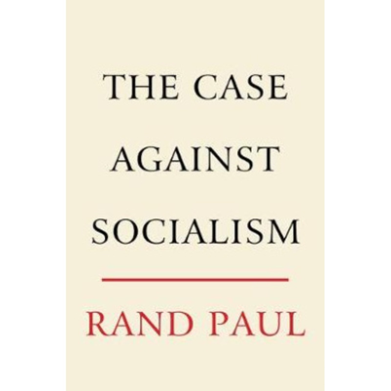 The Case Against Socialism