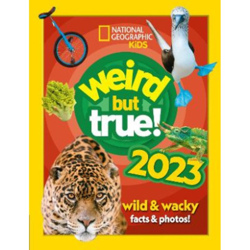 Weird but true! 2023