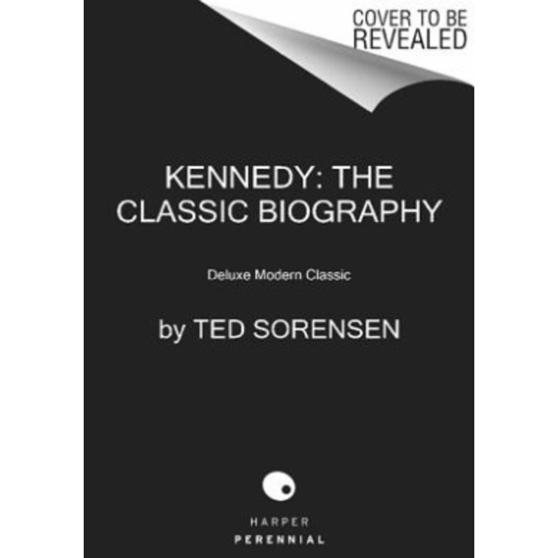 Kennedy: The Classic Biography