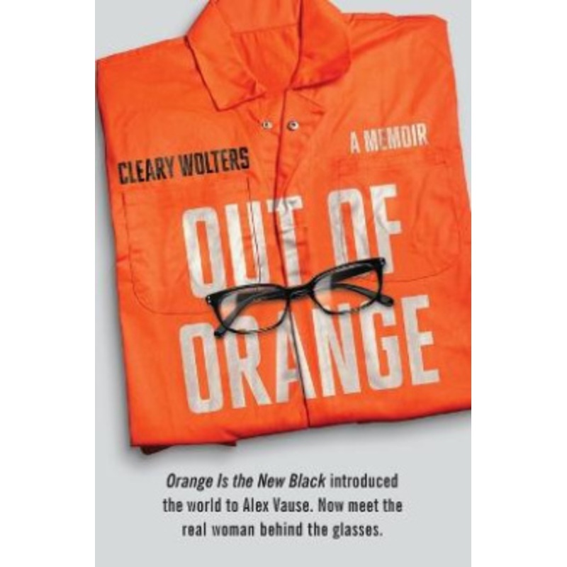 Out of Orange: A Memoir