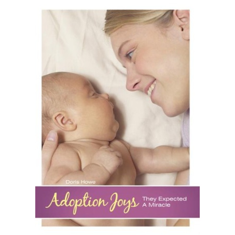 Adoption Joys: They Expected a Miracle, eBook