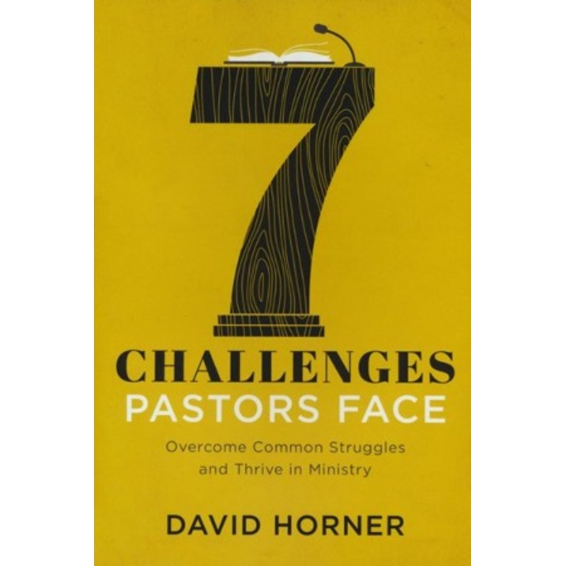 7 Challenges Pastors Face: Overcome Common Struggles and Thrive in Ministry