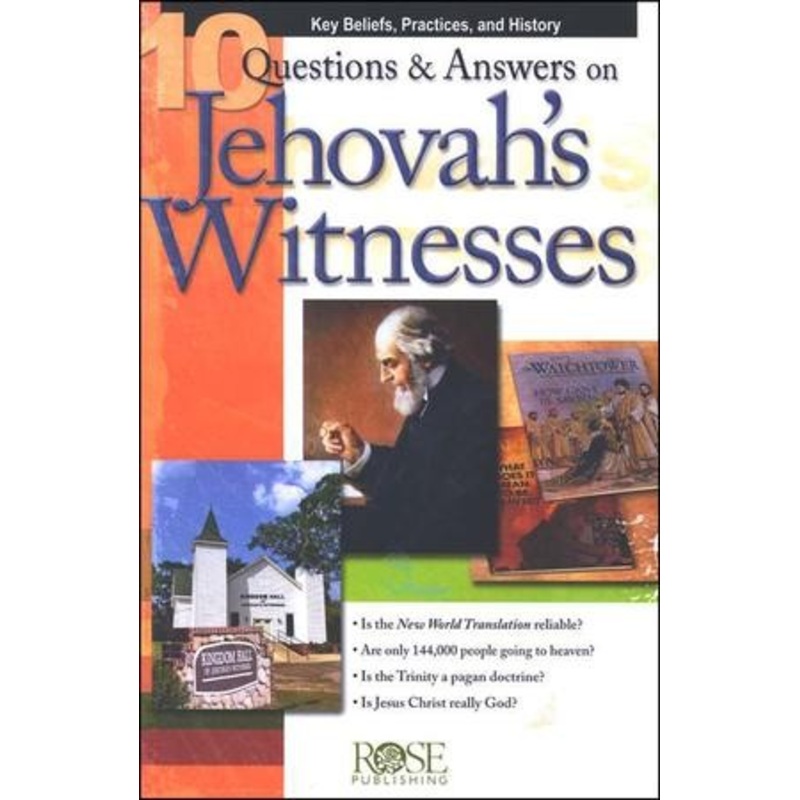 10 Questions & Answers on Jehovah’s Witnesses  Pamphlet