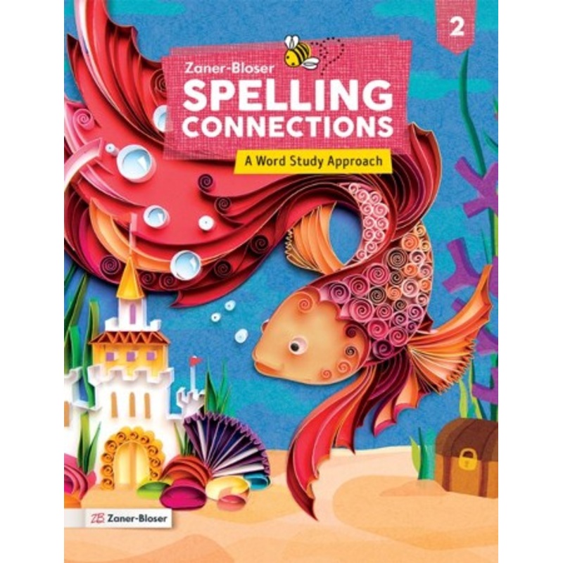 Zaner-Bloser Spelling Connections Grade 2 Student Edition (2022 Edition)