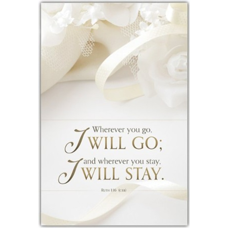 Wherever You Go, I Will Go (Ruth 1:16 (CEB) Bulletins, 100