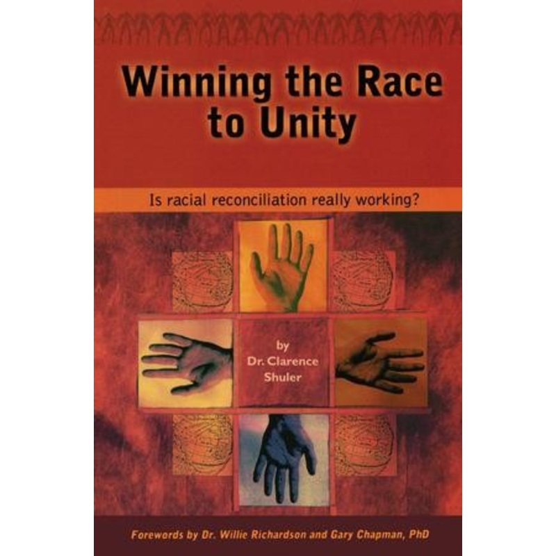 Winning the Race to Unity: Is Racial Reconciliation Really Working? – eBook
