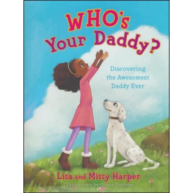 Who’s Your Daddy?: Discovering the Awesomest Daddy Ever