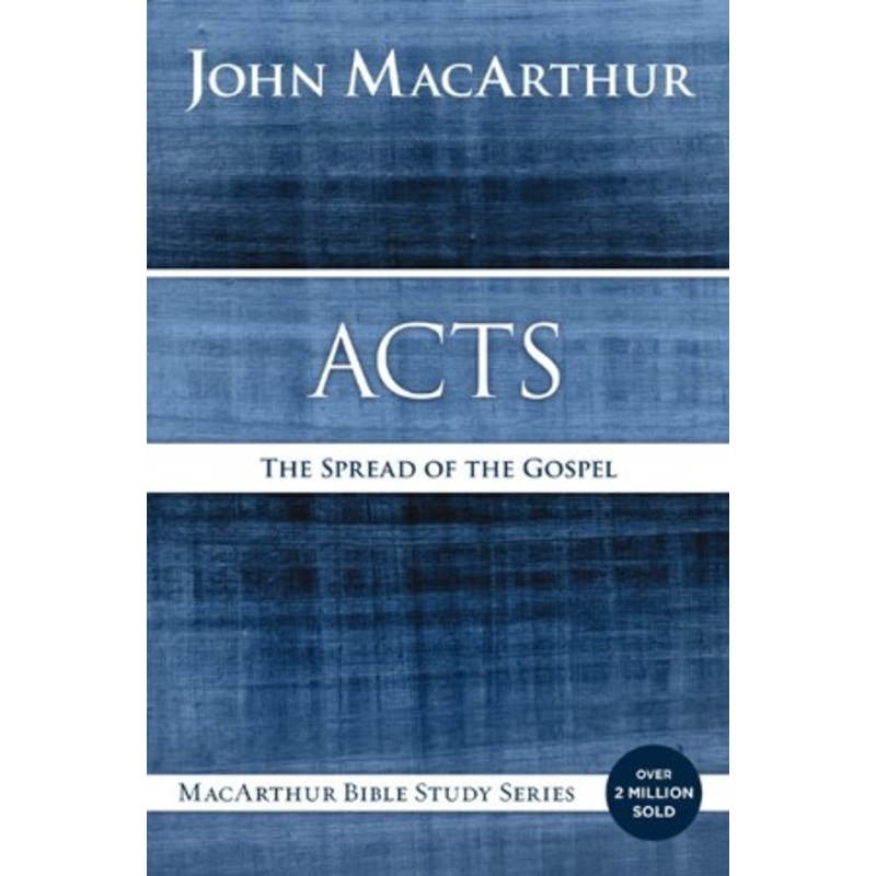 Acts, MacArthur Bible Studies