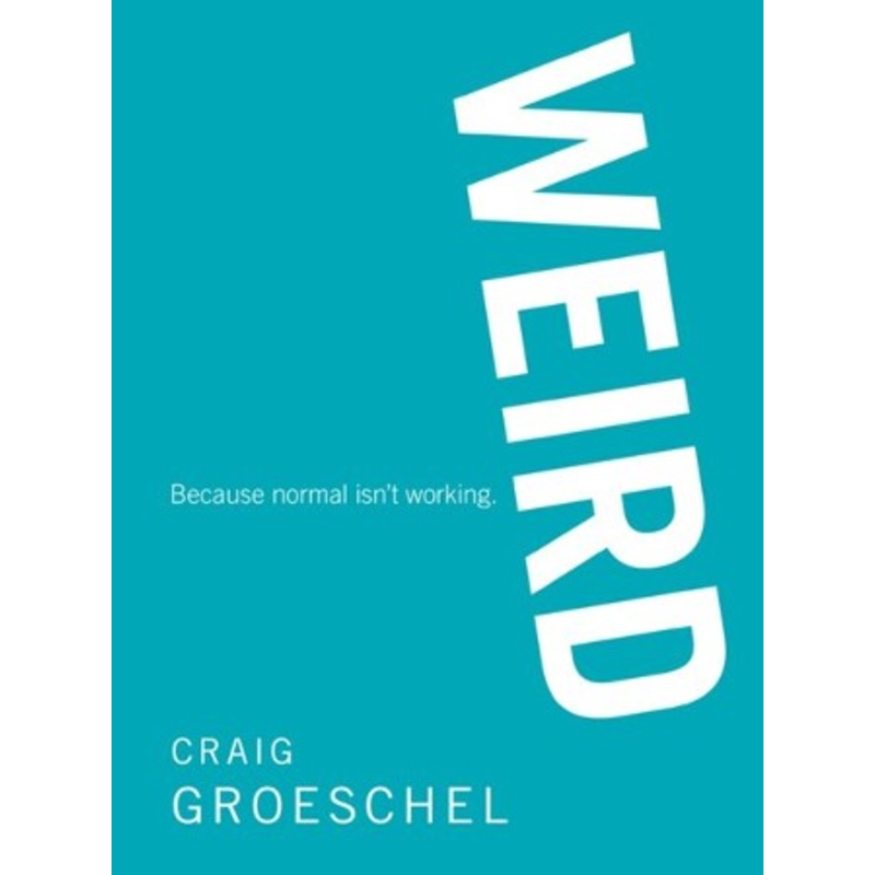 WEIRD: Because Normal Isn’t Working – eBook