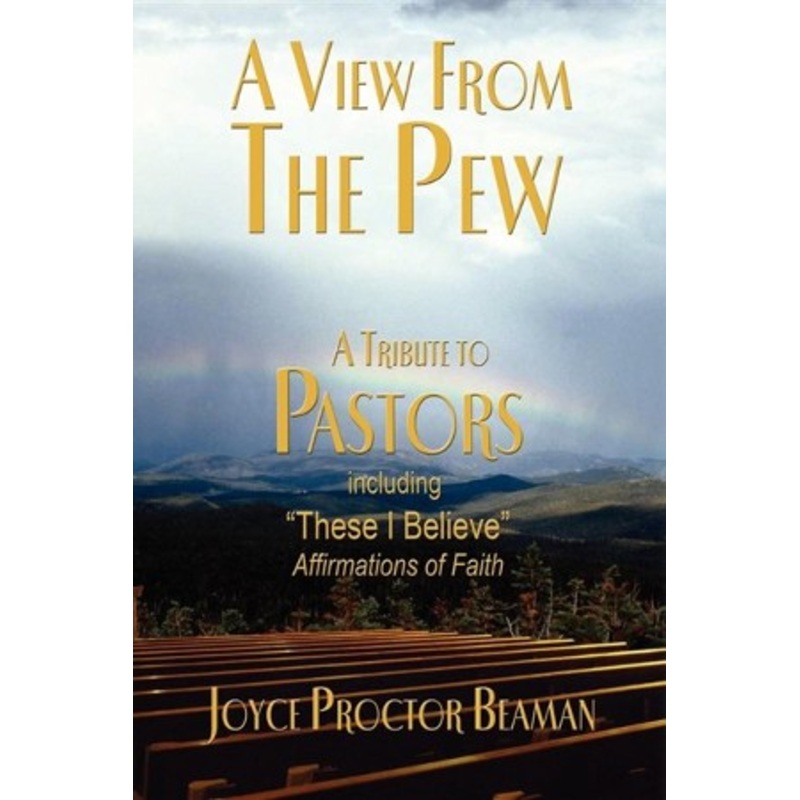 A View from the Pew: A Tribute to Pastors