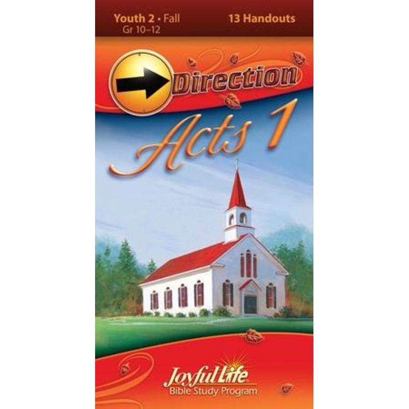 Acts 1 Youth 2 (Grades 10-12) Direction (Student Handout)