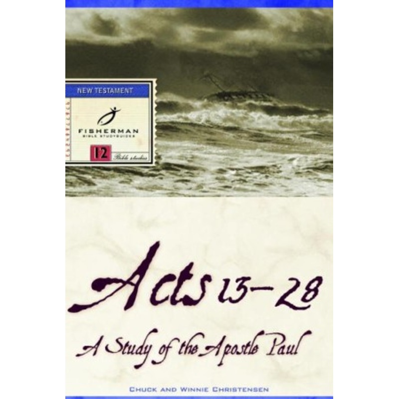 Acts 13-28: A Study of the Apostle Paul – eBook