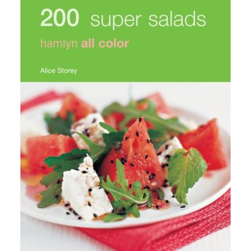 200 Super Salads: Hamlyn All Colour Cookbook / Digital original – eBook