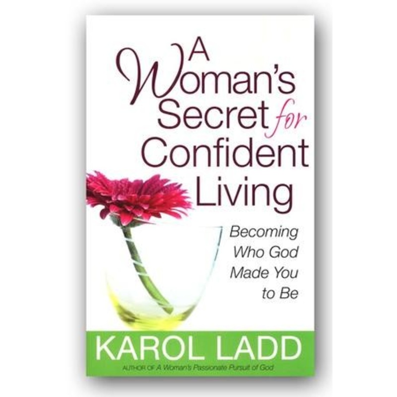 A Woman’s Secret for Confident Living