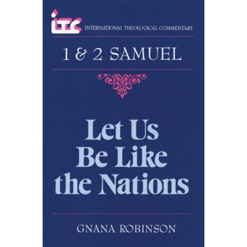 1 & 2 Samuel: Let Us Be Like the Nations – eBook