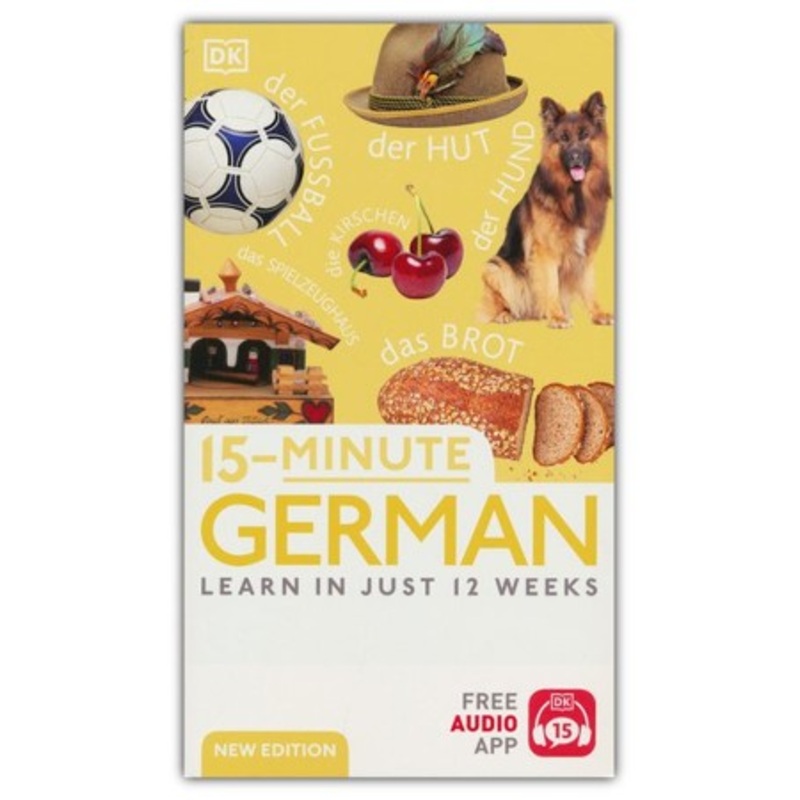 15-Minute German: Learn in Just 12 Weeks