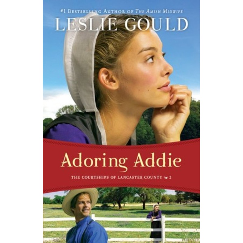 Adoring Addie (The Courtships of Lancaster County Book #2) – eBook