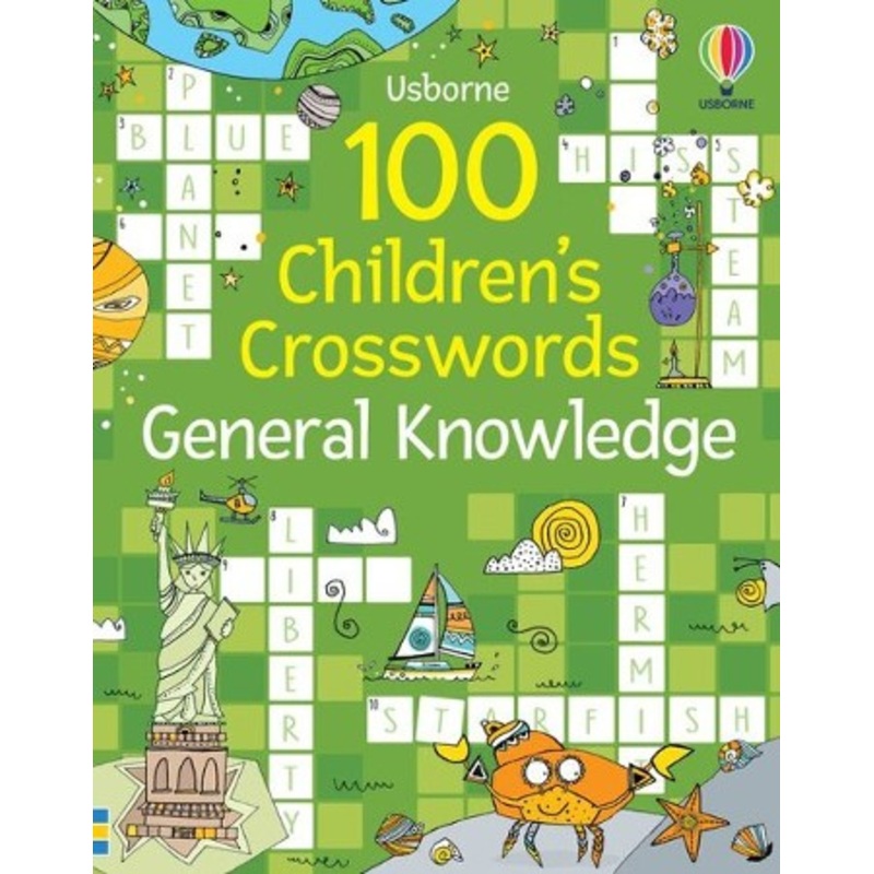 100 Children’s Crosswords: General Knowledge