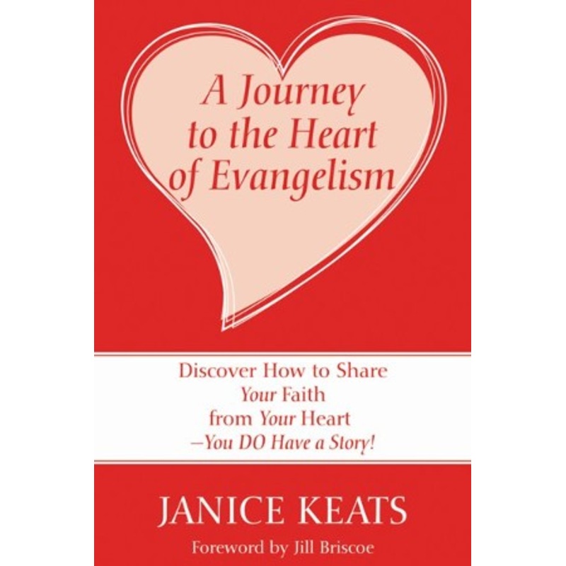 A Journey to the Heart of Evangelism