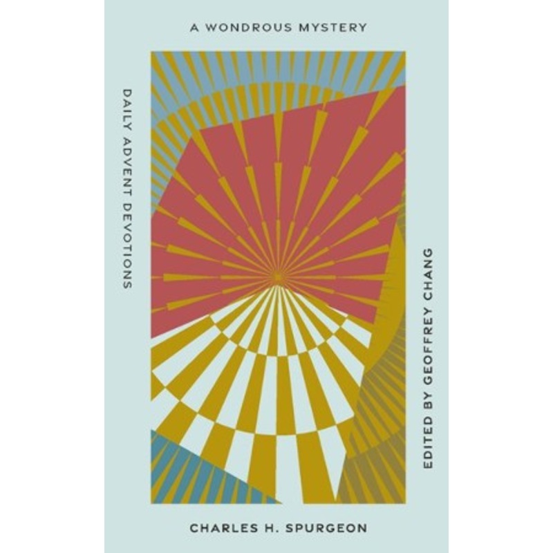 A Wondrous Mystery: Daily Advent Devotions