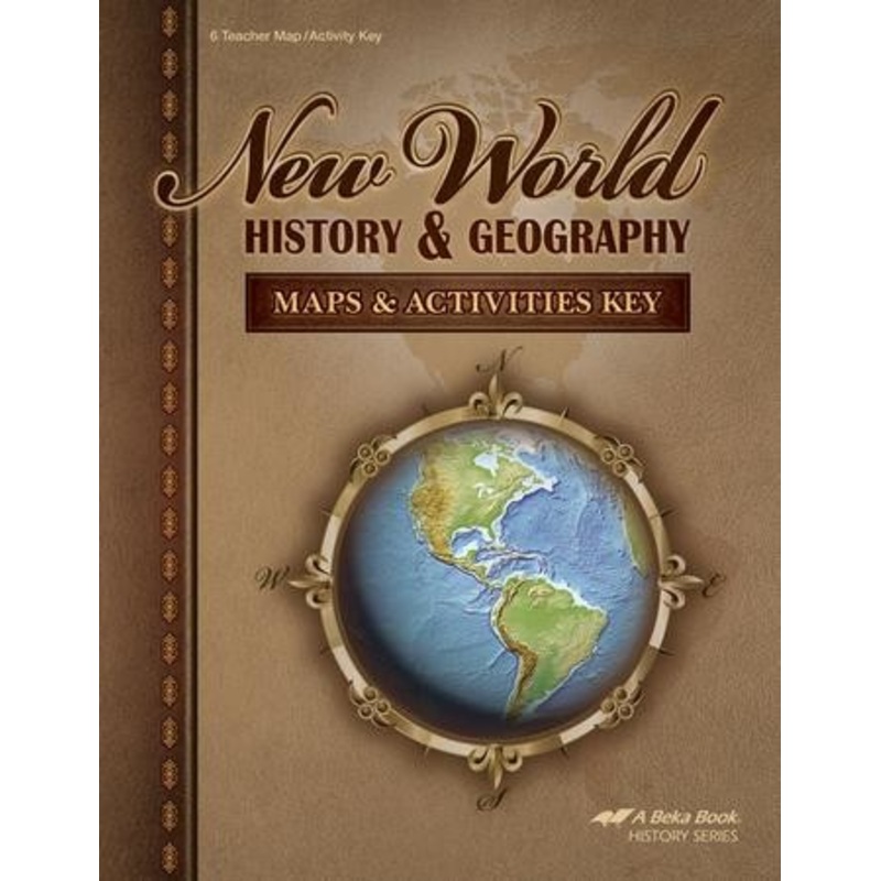 Abeka New World History & Geography Maps & Activities Key (Fourth Edition)