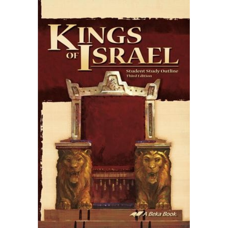 Abeka Kings of Israel Student Study Outline