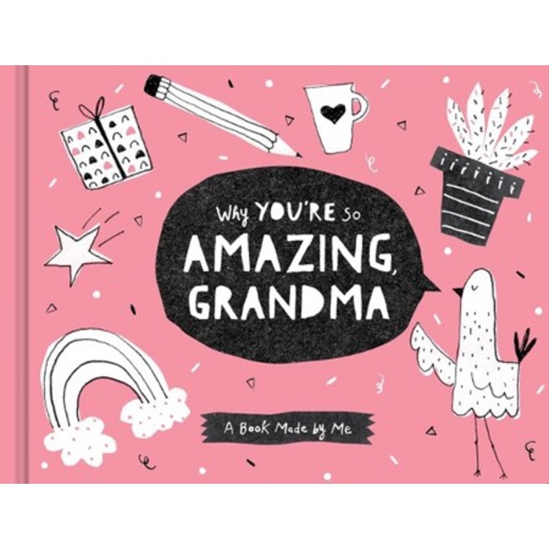 Why You’re So Amazing, Grandma