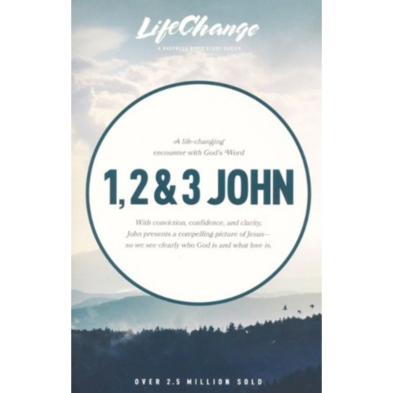 1, 2 & 3 John, LifeChange Bible Study