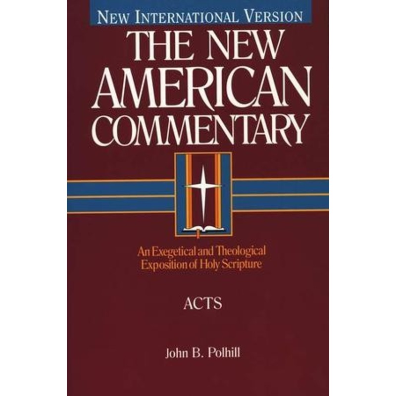 Acts: New American Commentary [NAC]