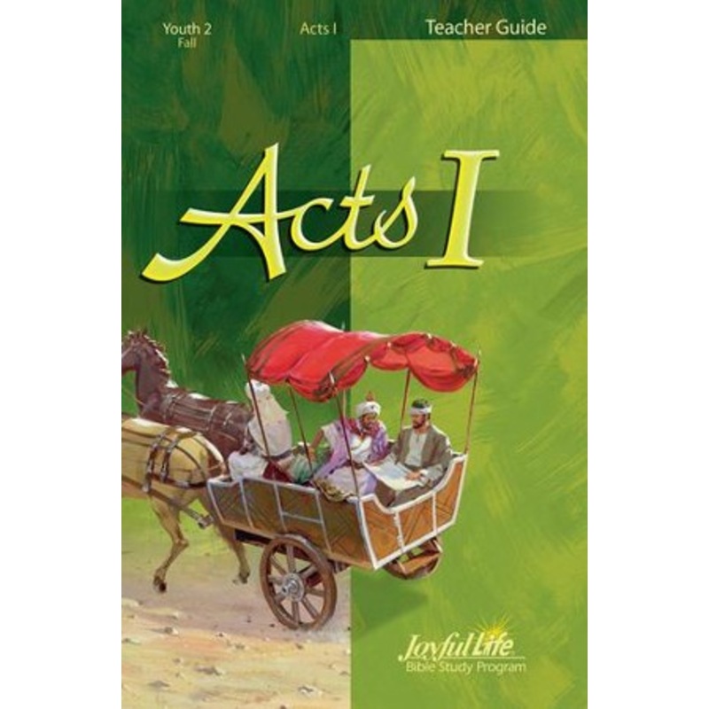 Acts 1 Youth 2 (Grades 10-12) Teacher Guide