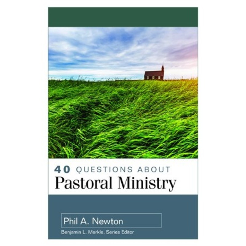 40 Questions About Pastoral Ministry – eBook