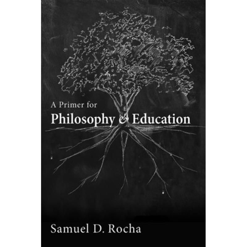 A Primer for Philosophy and Education
