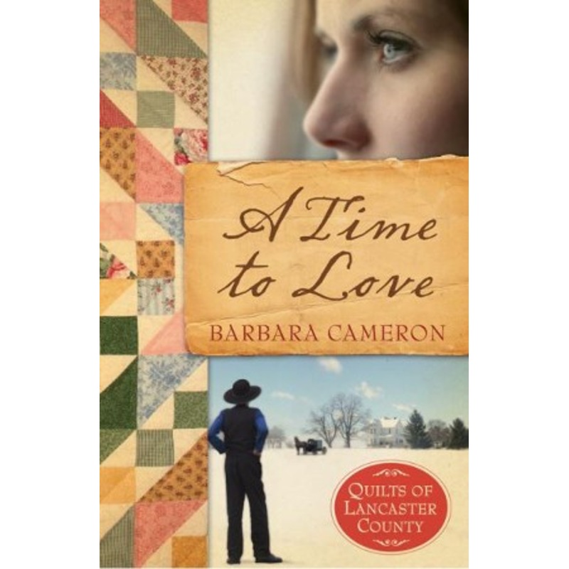 A Time to Love (Quilts of Lancaster County Series #1) – eBook