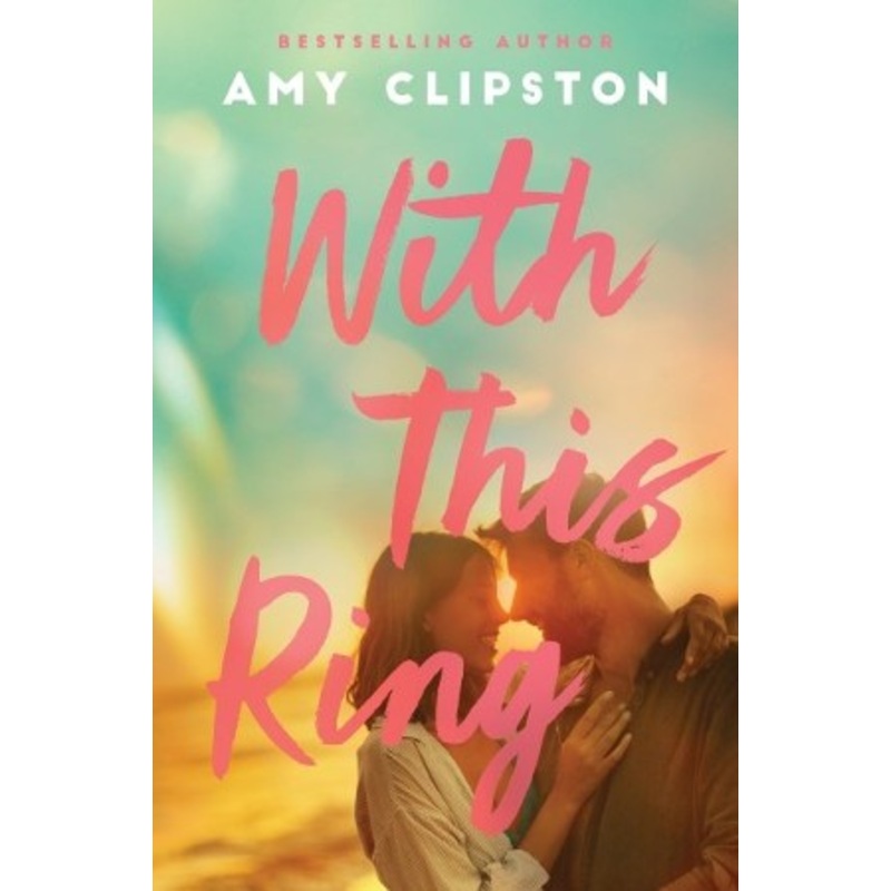 With This Ring: A Sweet Contemporary Romance